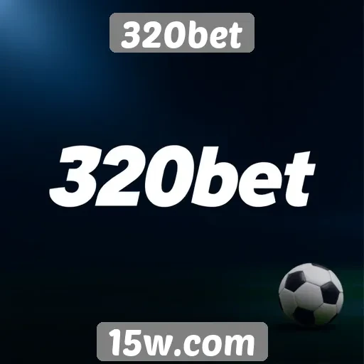 Comparação entre 320bet e concorrentes do setor